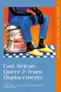 : East African Queer and Trans Displacements, Buch
