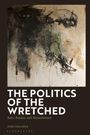 Zahi Zalloua: The Politics of the Wretched, Buch