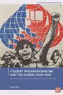 Mikulás Pesta: Student Internationalism and the Global Cold War, Buch