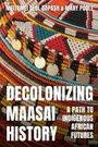 Meitamei Dapash: Decolonizing Maasai History, Buch