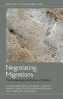 Daniela Hofmann: Negotiating Migrations, Buch