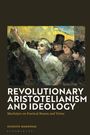 Egidijus Mardosas: Revolutionary Aristotelianism and Ideology, Buch