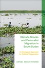 "Climate Shocks and Pastoralist Migration in South Sudan" über Wasserlandschaft mit zwei Menschen, dichter Pflanzenbewuchs.