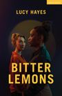 Lucy Hayes: Bitter Lemons, Buch
