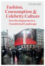 Pamela Church Gibson: Fashion, Consumption and Celebrity Culture, Buch