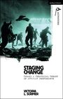 Victoria L Scrimer: Staging Change, Buch
