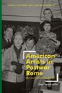 Peter Benson Miller: American Artists in Postwar Rome, Buch