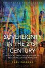 Carl Raschke: Sovereignty in the 21st Century, Buch