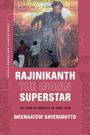 Titel: "RAJINIKANTH THE INDIAN SUPERSTAR". Cover mit Fans, die ein großes Bild einer Figur verehren.