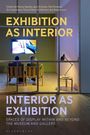 : Exhibition as Interior, Interior as Exhibition, Buch