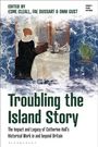 Troubling the Island Story, Buch