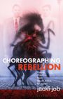 Jackï Job: Choreographing Rebellion, Buch