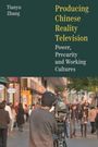 „Producing Chinese Reality Television: Power, Precarity and Working Cultures“ von Tianyu Zhang. Eine Person filmt eine belebte Straße.