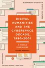 Claire Warwick: Digital Humanities and the Cyberspace Decade, 1990-2001, Buch