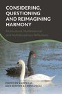 Considering, Questioning and Reimagining Harmony, Buch
