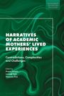 Titel: "Narratives of Academic Mothers' Lived Experiences". Grüner, fließender Hintergrund.
