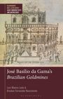 Oben links: "BLOOMSBURY NEO-LATIN SERIES EARLY MODERN TEXTS AND ANTHOLOGIES". 
Große Überschrift: "José Basílio da Gama’s Brazilian Goldmines". 
Darunter: "Leni Ribeiro Leite & Dreykon Fernandes Nascimento". 
Zeichnung eines historischen Gebäudes im Hintergrund.
