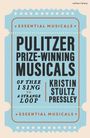 Kristin Stultz Pressley: Pulitzer Prize-Winning Musicals, Buch