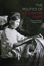 Jennifer Way: The Politics of Vietnamese Craft, Buch
