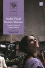 : Audio-Visual Roman Women, Buch