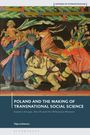 Olga Linkiewicz: Poland and the Making of Transnational Social Science, Buch
