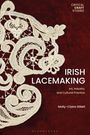 Oben rechts: "CRITICAL CRAFT STUDIES". Titel: "IRISH LACEMAKING". Unten rechts steht "Molly-Claire Gillett". Aufwendige Spitzenarbeit auf rotem Hintergrund.