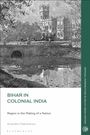 Aryendra Chakravartty: Bihar in Colonial India, Buch