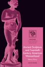 Hallie Franks: Ancient Sculpture and Twentieth-Century American Womanhood, Buch
