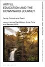 "ARTFUL EDUCATION AND THE DOWNWARD JOURNEY: Facing Finitude and Death. Waldlandschaft mit Wasserfall im Sonnenuntergang."