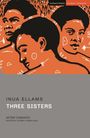 Anton Chekhov: Three Sisters, Buch