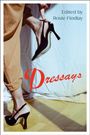 "Edited by Rosie Findlay" und "Dressays" in roter Schrift, Frau zieht eleganten Schuh an, beiger Hintergrund.