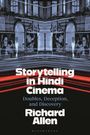 Text: "Storytelling in Hindi Cinema: Doubles, Deception, and Discovery" von Richard Allen. Im Hintergrund eine Art Deco Fassade.