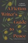 Gabriel Ertsgaard: A Fiction Writer's Guide to Peace, Buch