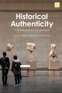 "Historical Authenticity: A Transdisciplinary Compendium. Edited by Martin Sabrow & Achim Saupe." Museum mit antiken Statuen.