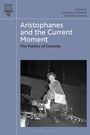 : Aristophanes and the Current Moment, Buch