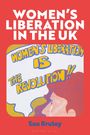 Susan Bruley: Women's Liberation in the UK, Buch