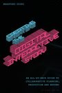 Bradford Gyori: Creating the Digital Interactive Story, Buch