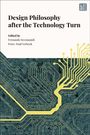 Design Philosophy After the Technology Turn, Buch