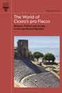 "The World of Cicero's pro Flacco: Rhetoric, Politics and Society" von Bradley Jordan. Antikes Theater mit Landschaft im Hintergrund.