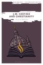 Alicia Broggi: J. M. Coetzee and Christianity, Buch