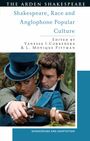 : Shakespeare, Race and Anglophone Popular Culture, Buch