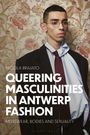 Nicola Brajato: Queering Masculinities in Antwerp Fashion, Buch