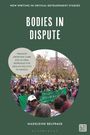 Text: "Bodies in Dispute", "Feminist Abortion Care and Global Reproductive Health Politics in Mexico". Menschenmenge mit Protestschildern.