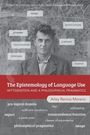 Arley Ramos Moreno: The Epistemology of Language Use, Buch
