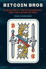 Dan Cassino: Bitcoin Bros, Buch