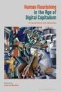 : Human Flourishing in the Age of Digital Capitalism, Buch