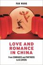 Pan Wang: Love and Romance in China, Buch