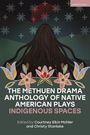 : The Methuen Drama Anthology of Native American Plays, Buch