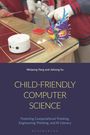 Buchtitel: "CHILD-FRIENDLY COMPUTER SCIENCE" mit Untertitel zur Förderung von Denkfähigkeiten. Kinder experimentieren am Tisch.