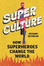 Richard Reynolds: Superculture, Buch